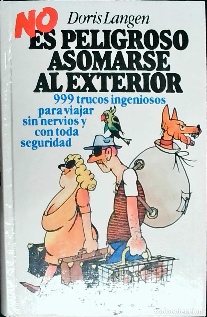 Libros: No es peligroso asomarse al exterior - Langen, Doris: - Foto 1