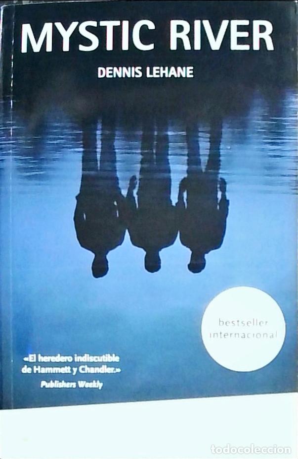 Libros: Mystic river - Lehane, Dennis: - Foto 1