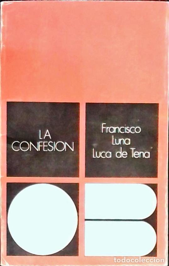 Libros: La confesi&oacute;n - Luna Luca de Tena, Francisco: - Foto 1