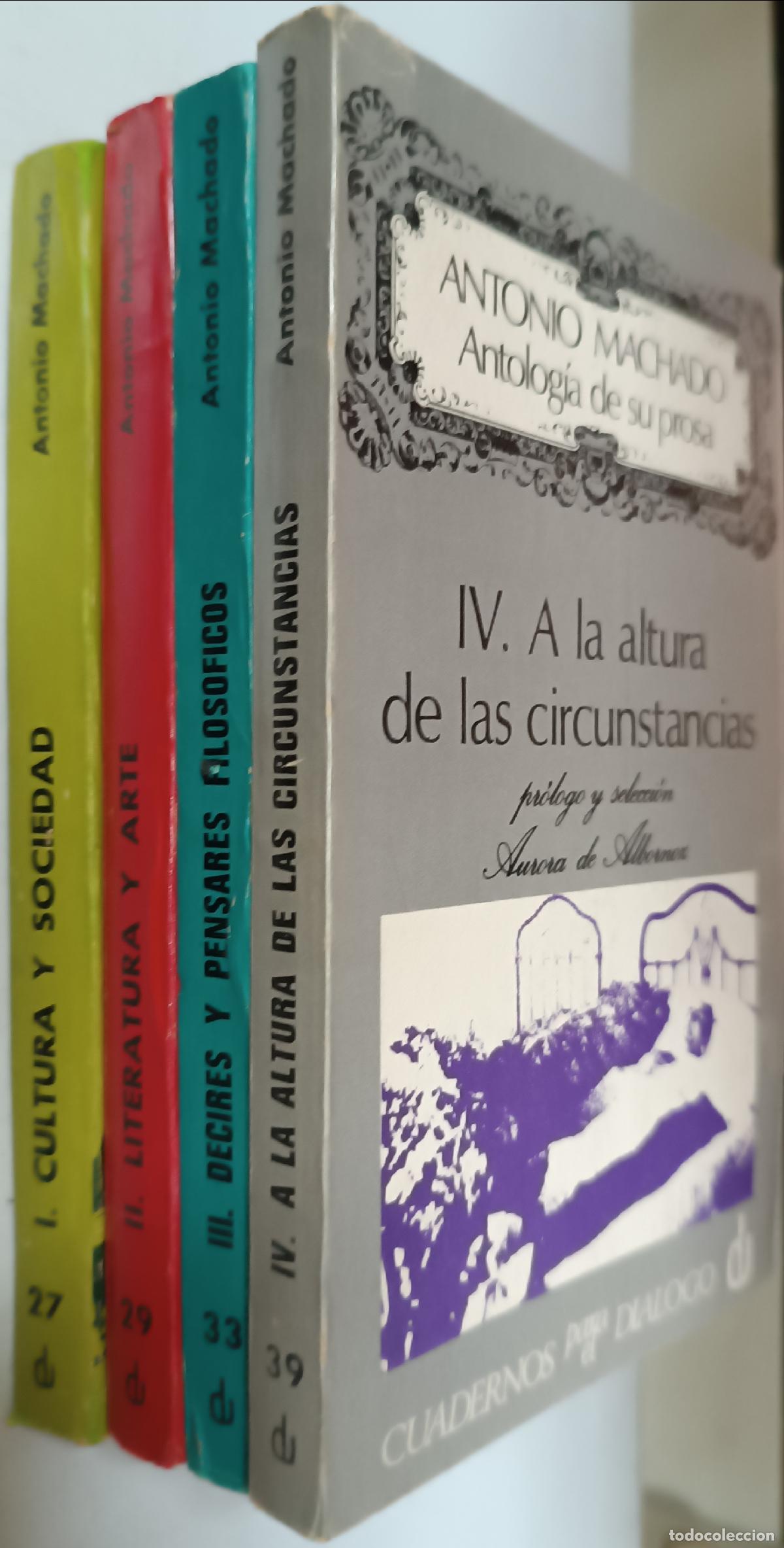 Libros: Antolog&iacute;a de su prosa. Pr&oacute;logo y selecci&oacute;n Aurora de Albornoz. 4 TOMOS - MACHADO, Antonio:
