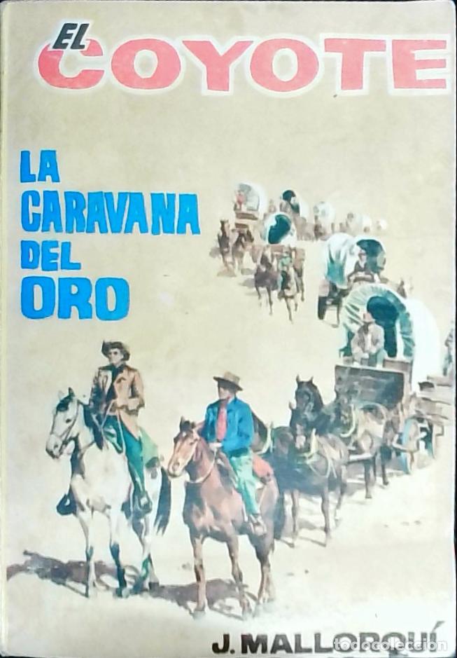 B&uuml;cher: La caravana del oro - Mallorqu&iacute;, J.: