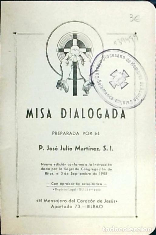 Libri di seconda mano: Misa dialogada - Mart&iacute;nez, Jos&eacute; Julio: