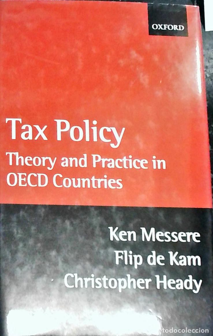 Libri di seconda mano: Tax Policy. Theory and Practice in OECD Countries - MESSCERE, Ken; KAM, Flip de and HEADY, Christoph