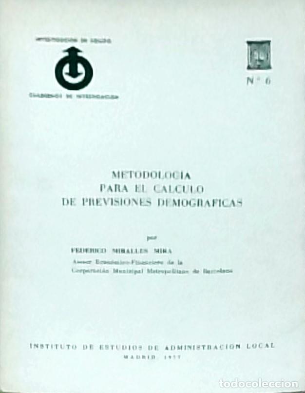 B&uuml;cher: Metodolog&iacute;a para el c&aacute;lculo de previsiones demogr&aacute;ficas - MIRALLES MIRA, Federico: