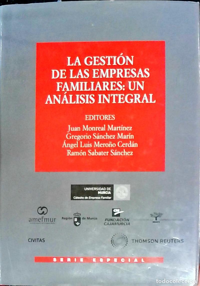 Libri di seconda mano: La gesti&oacute;n de las empresas familiares: un gran an&aacute;lisis integral - Monreal Mart&iacute;nez, Juan; S&aacute;nchez M