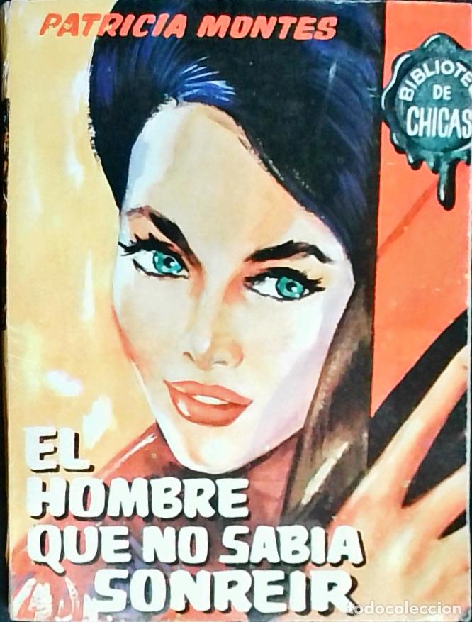 B&uuml;cher: El ombre que no sab&iacute;a sonreir - Montes, Patricia: