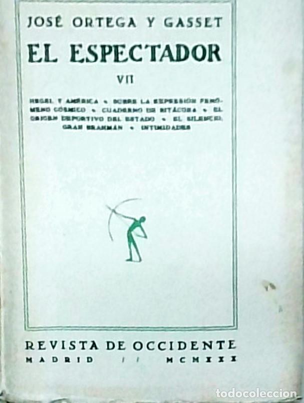 B&uuml;cher: El espectador. Tomo VII. 2&ordf; edici&oacute;n - ORTEGA Y GASSET, Jos&eacute;:
