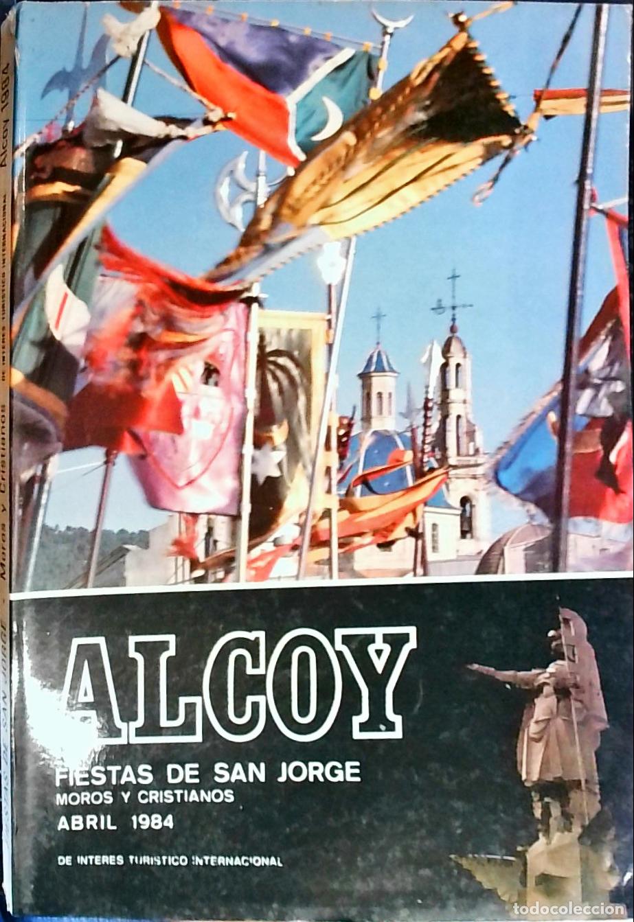 Libri di seconda mano: Alcoy. Fiestas de San Jorge: Moros y Cristianos Abril 1984 - PROGRAMA: