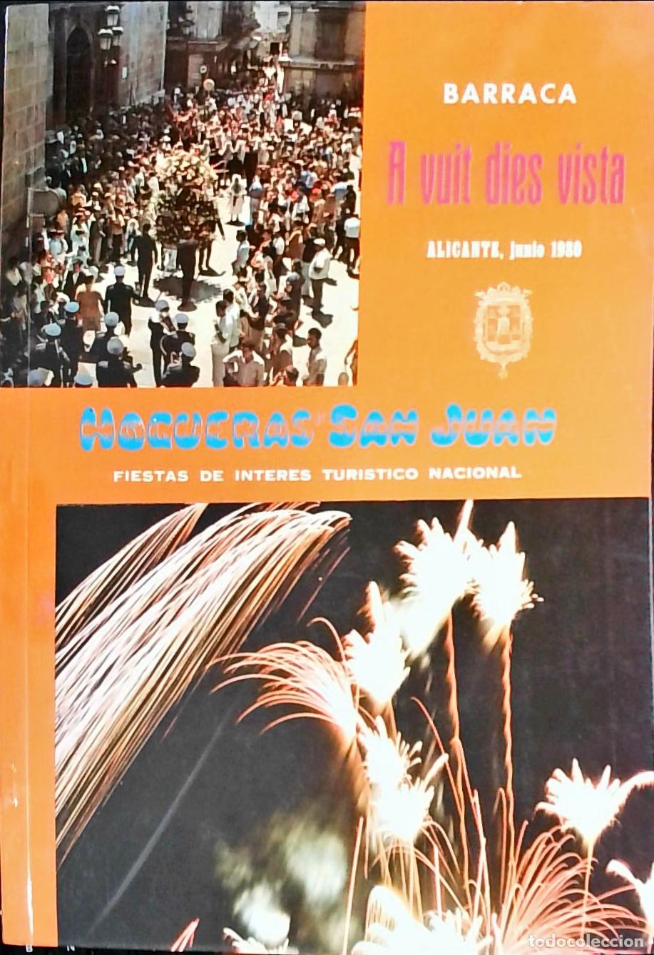 Libri di seconda mano: Barraca A vuit dies vista: Junio 1980. Hogueras de San Juan - PROGRAMA: