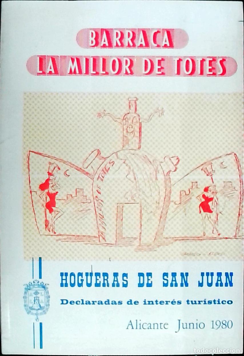 Libros: Barraca La Millor de Totes: Junio 1980. Hogueras de San Juan - PROGRAMA: - Foto 1