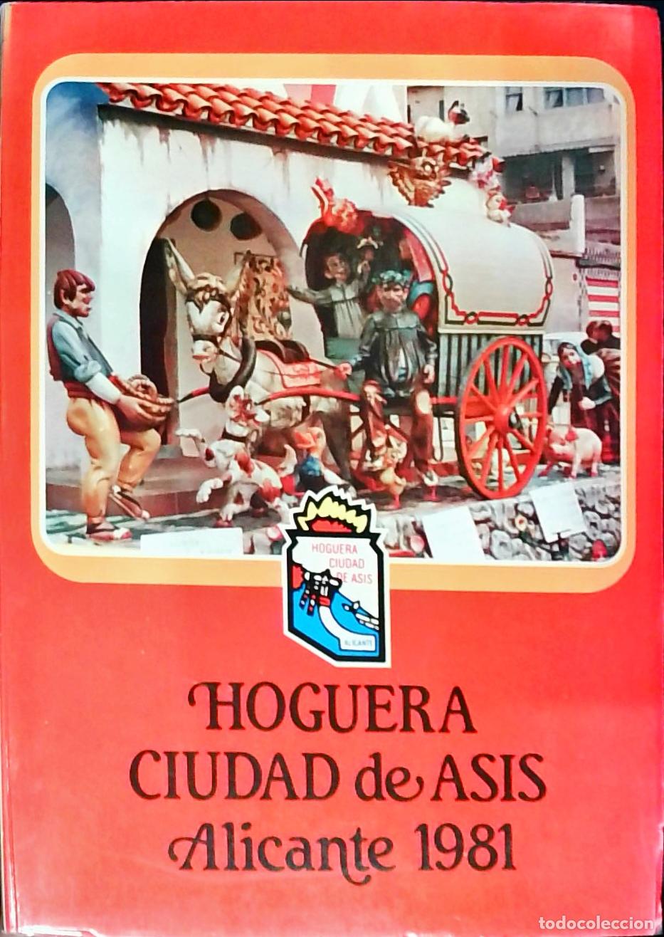 Libros: Hoguera Ciudad de Asis 1981. Hogueras de San Juan - PROGRAMA: - Foto 1