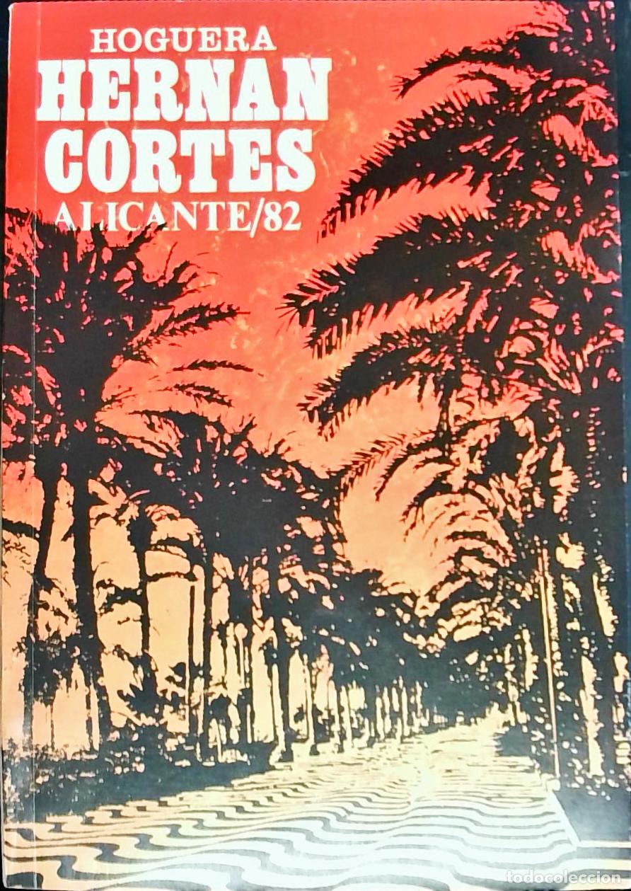 Libros: Hoguera Hern&aacute;n Cort&eacute;s 1982 - PROGRAMA: - Foto 1