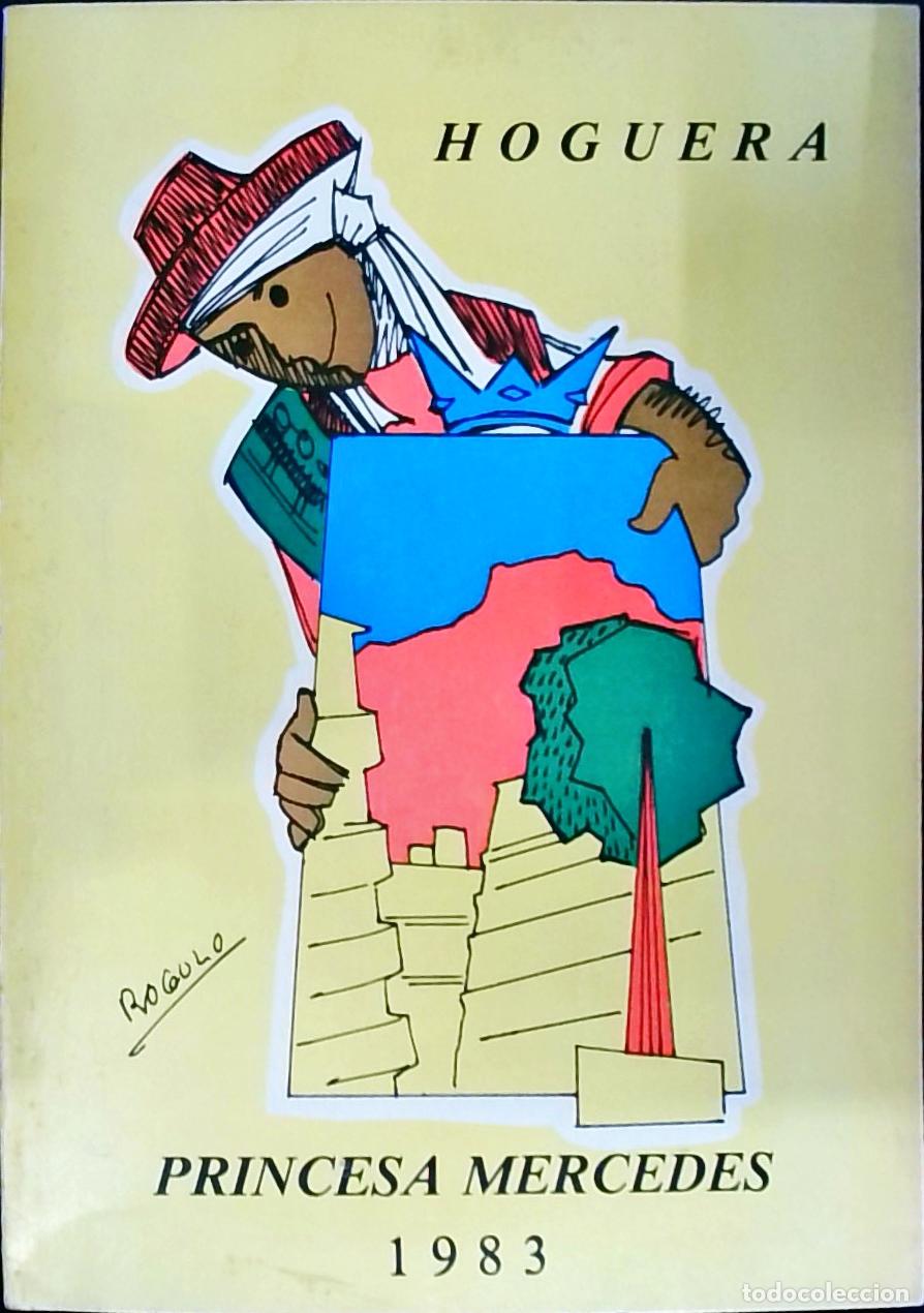 Libros: Hoguera Princesa Mercedes 1983 - PROGRAMA: - Foto 1