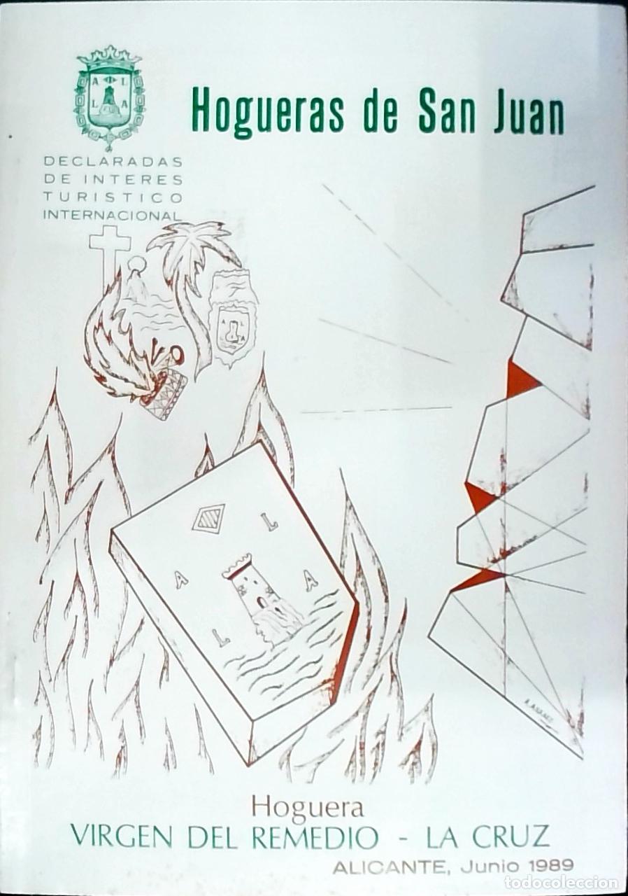 Libri di seconda mano: Hoguera virgen del Remedio - La Cruz: Junio 1989. Hogueras de San Juan - PROGRAMA: