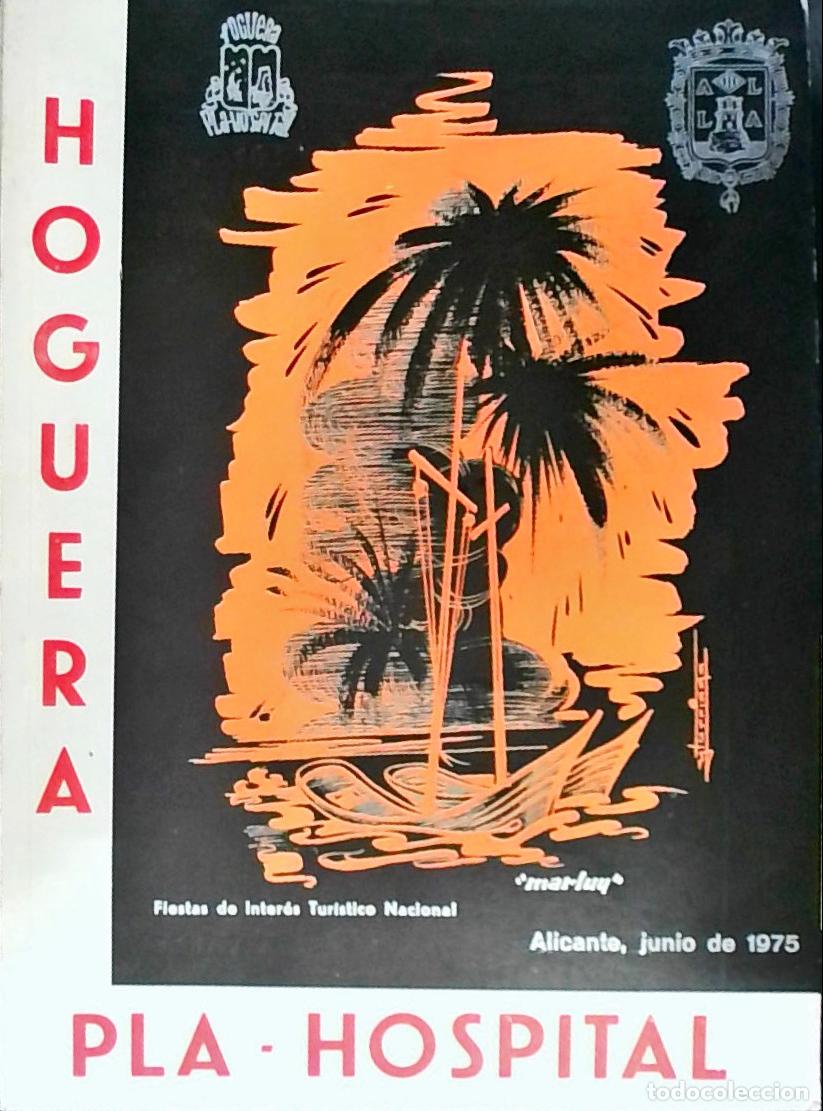 B&uuml;cher: Hogueras de San Juan. Hoguera Pla - Hospital: Junio 1975 - PROGRAMA: