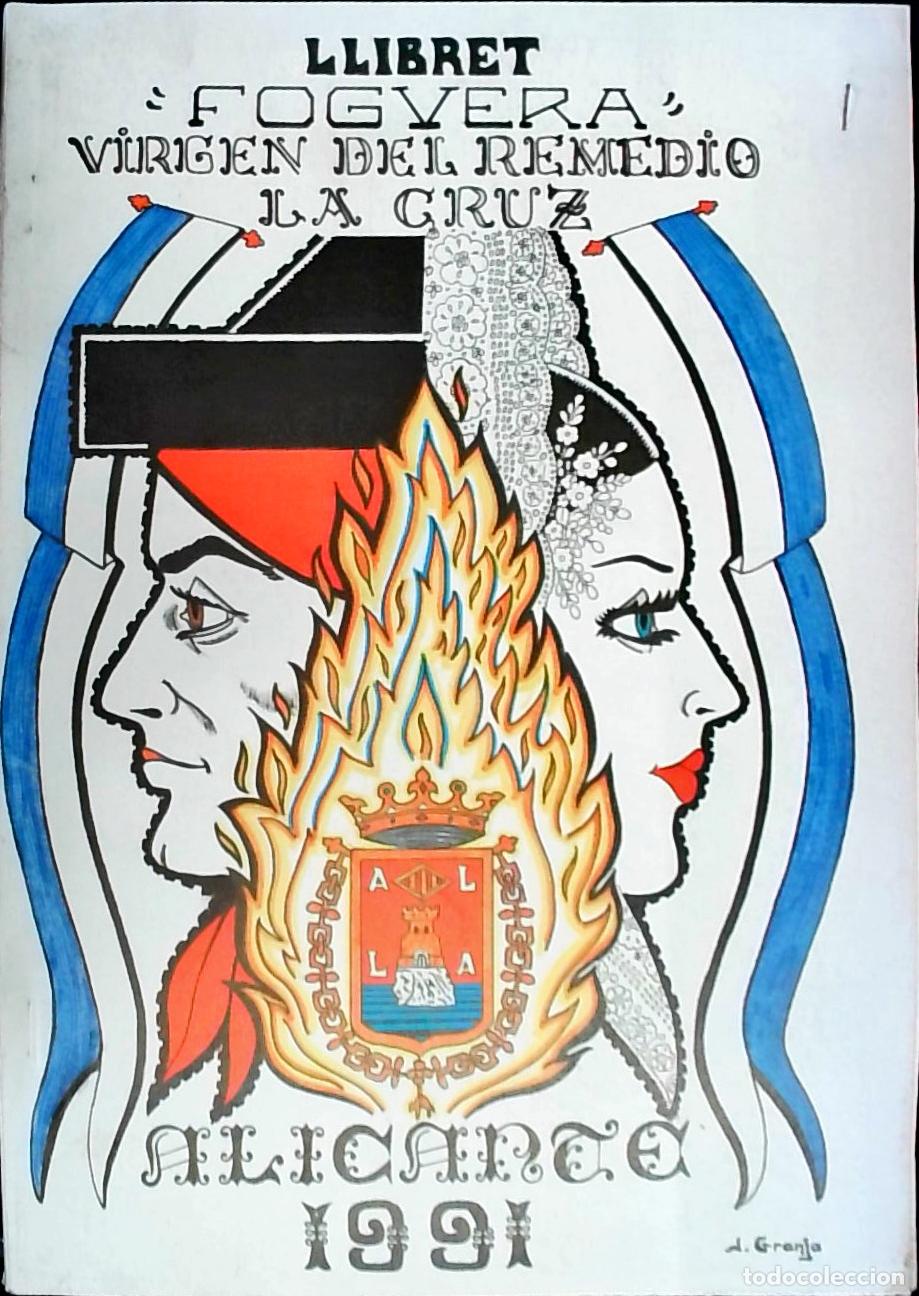 Livros em segunda m&atilde;o: Llibret Foguera Viren del Remedio la Cruz: Alicante 1991 - PROGRAMA: