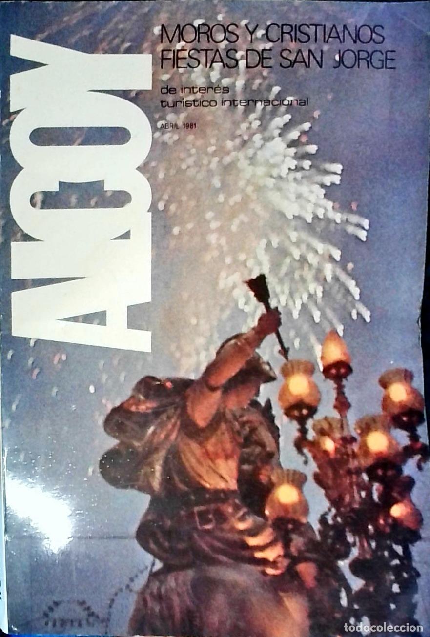 B&uuml;cher: Moros y Cristianos. Alcoy. Fiestas de San Jorge de Inter&eacute;s Tur&iacute;stico Internacional: Abril 1981 - PRO