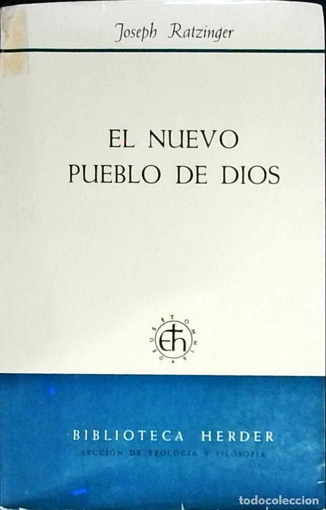 Libri di seconda mano: El nuevo pueblo de Dios: esquemas para una eclesiolog&iacute;a - Ratzinger, Joseph: