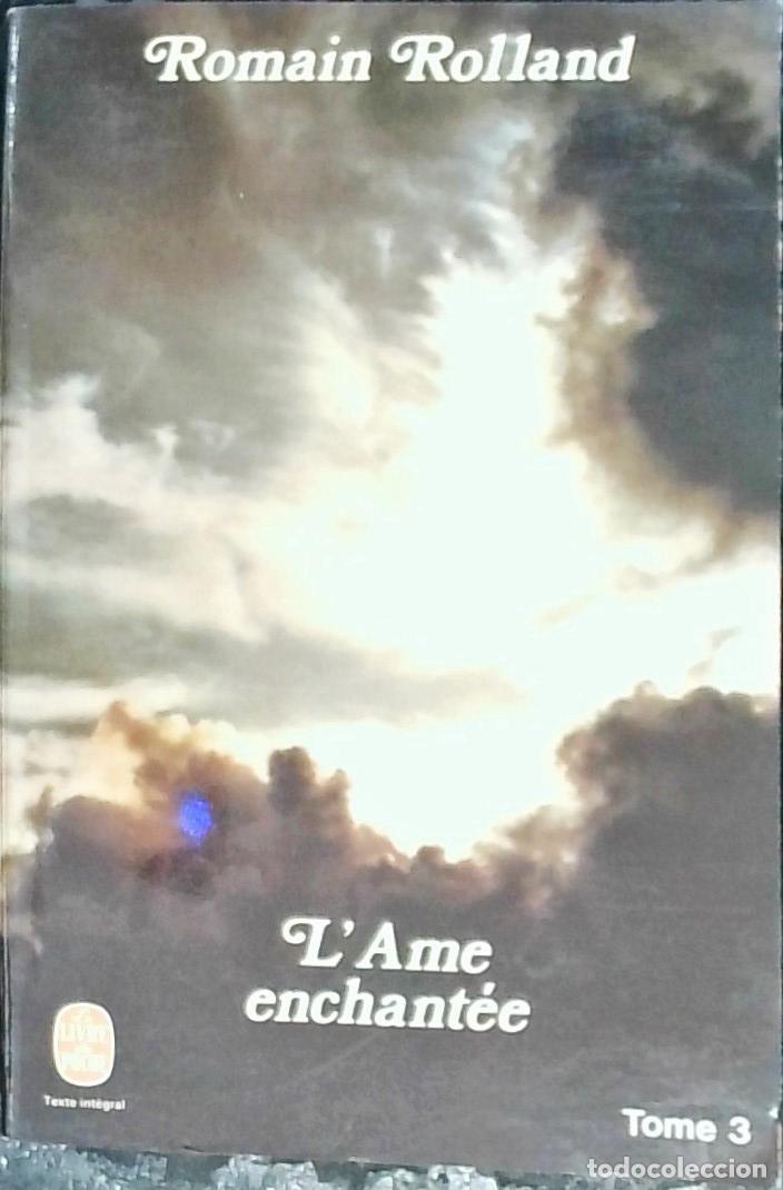 Libros: L Ame enchant&eacute;e. Tome III - Rolland, Romain: - Foto 1