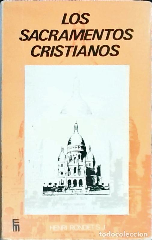 Libros: Los sacramentos cristianos - Rondet, Henri: