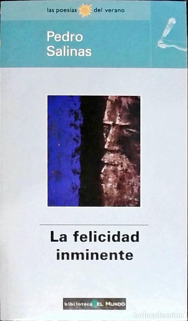 Libri di seconda mano: La felicidad inminente - SALINAS, Pedro: