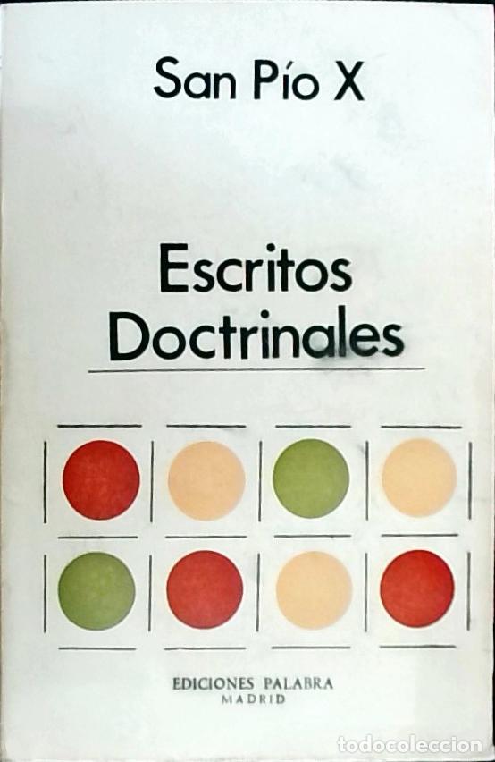 Libros: Escritos doctrinales - San P&iacute;o X: - Foto 1