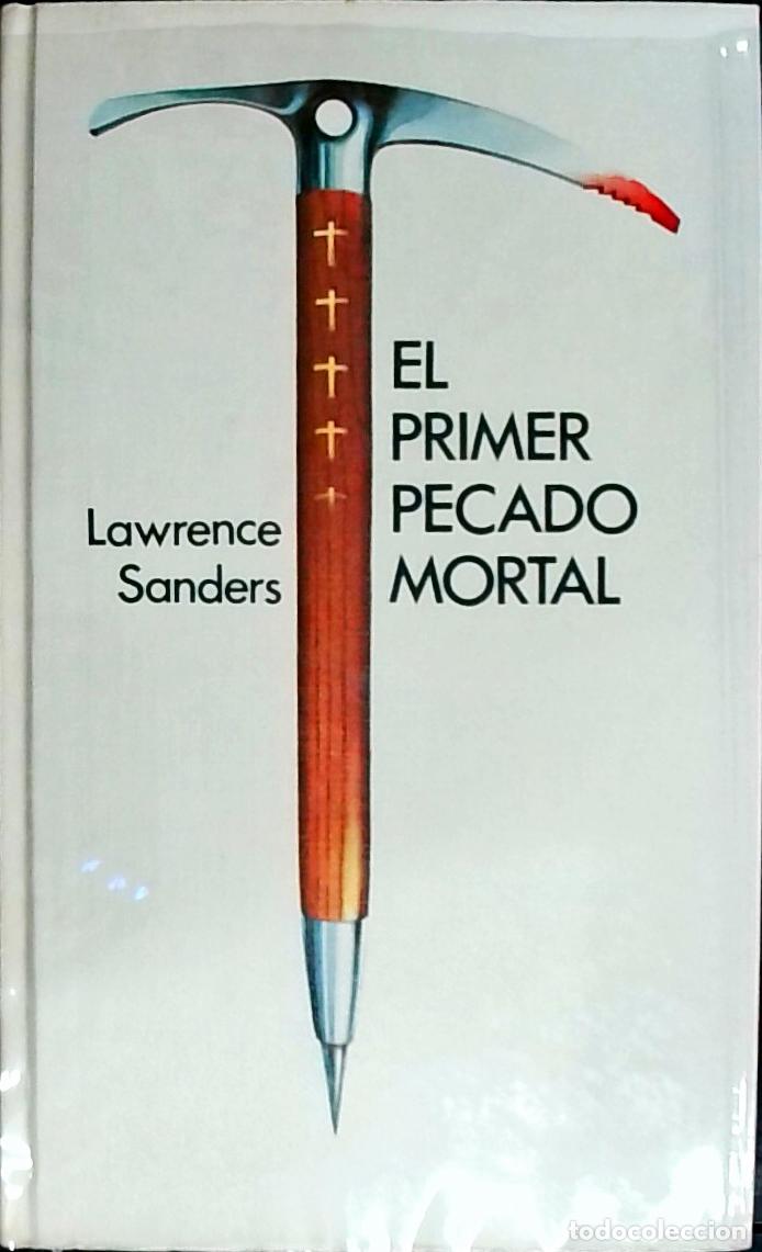 Libri di seconda mano: El primer pecado mortal - Sanders, Lawrence: