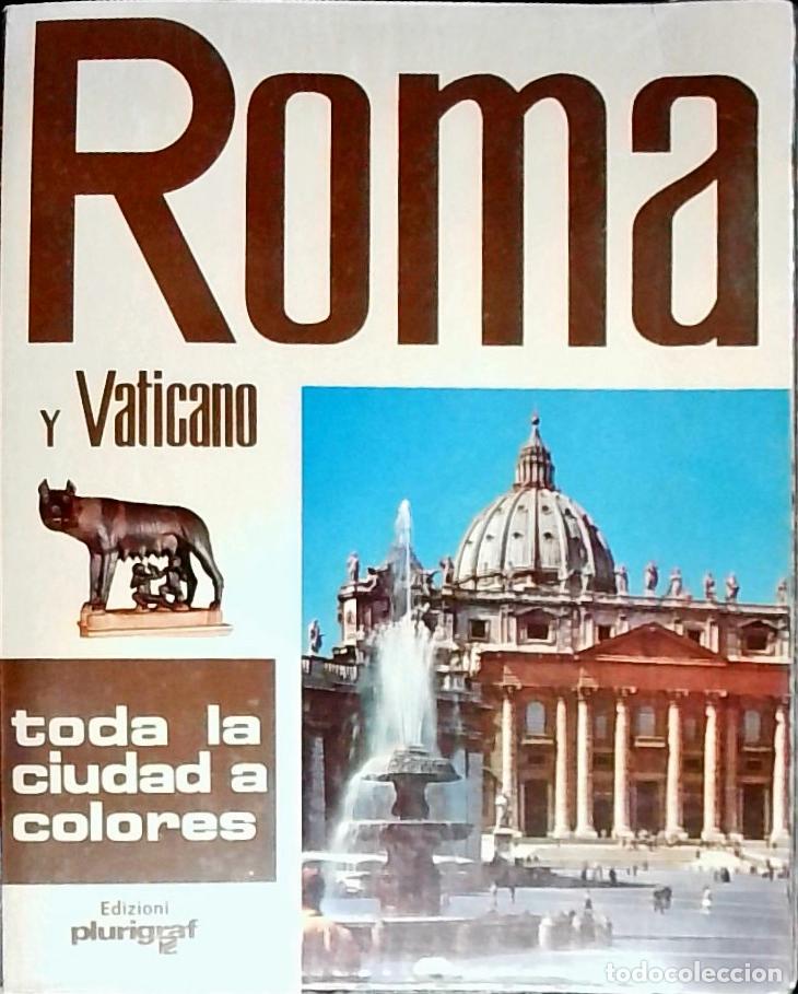B&uuml;cher: Roma y Vaticano: toda la ciudad a colores - Santini, Loretta: