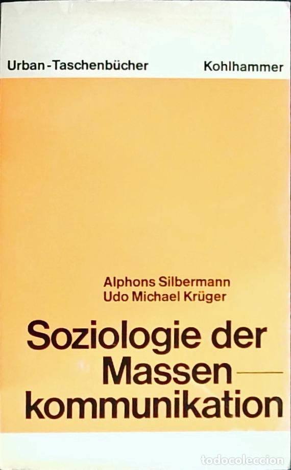 Livros em segunda m&atilde;o: Soziologie der Massenkommunikation - Silbermann, Alphons y Kruger, Udo Michael: