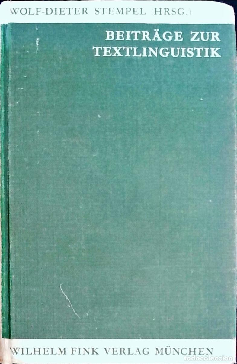 Livres: Beitr&auml;ge zur textlinguistik - Stempel, Wolf Dieter: