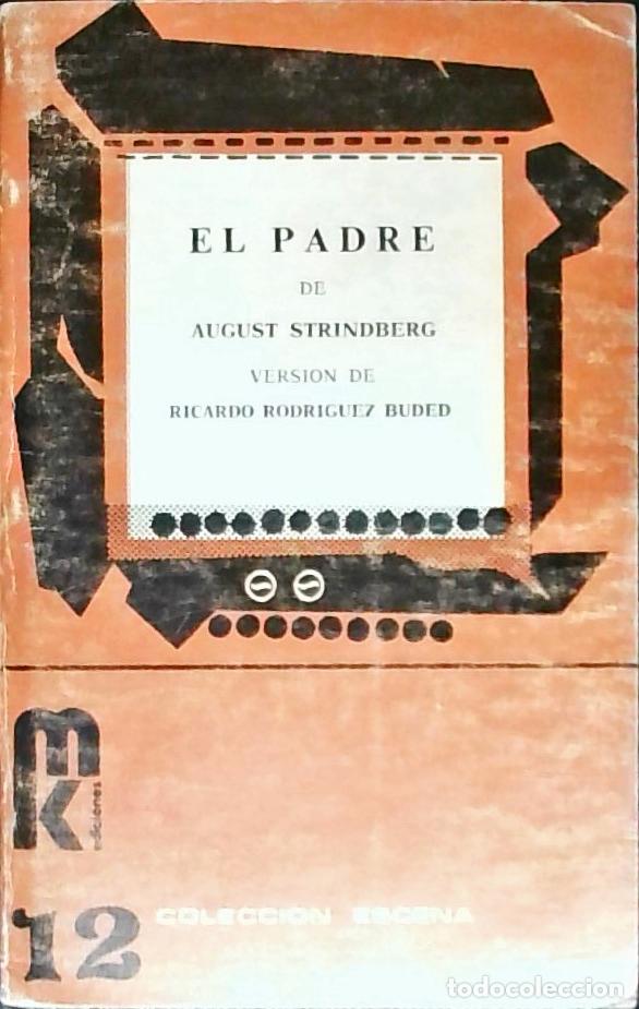 Libros: El padre. Versi&oacute;n de Ricardo Rodr&iacute;guez Buded - STRINDBERG, August: - Foto 1