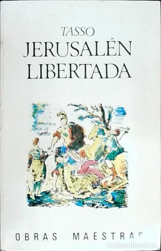 Libros: Jerusal&eacute;n libertada - Tasso, Torquato: - Foto 1
