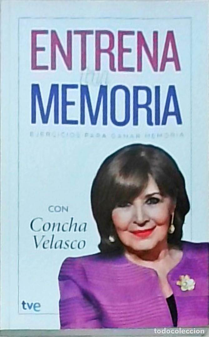 Libros: Entrena tu memoria. Ejercicios para ganar memoria - VELASCO, Concha: