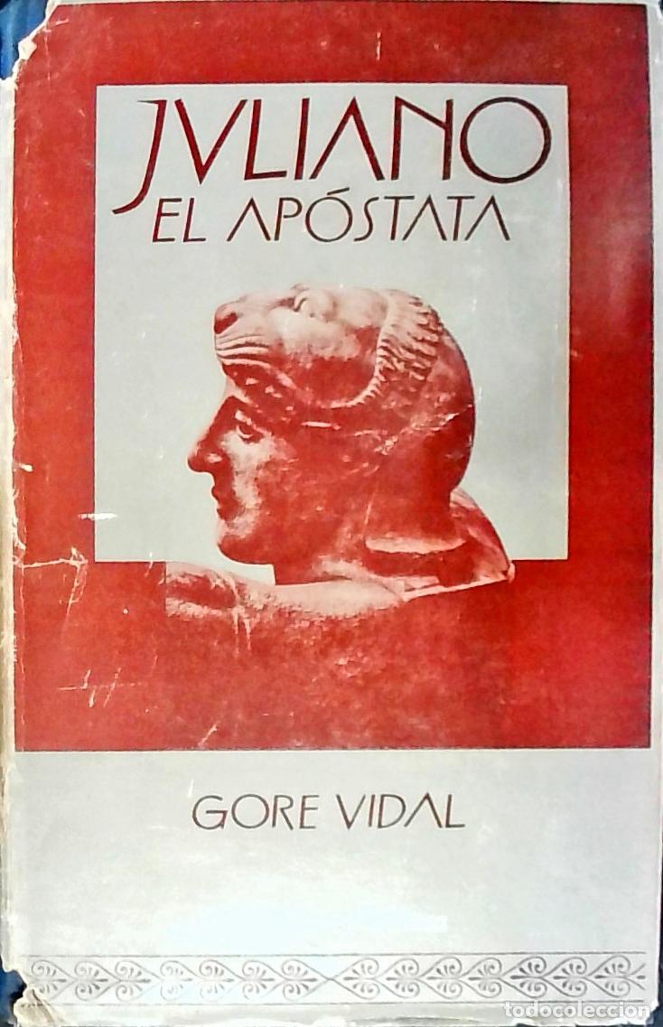 B&uuml;cher: Juliano el Ap&oacute;stata - Vidal, Gore:
