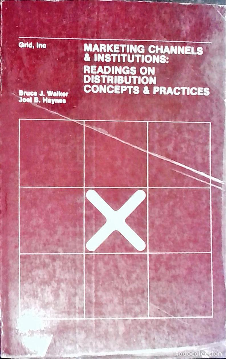 Libri di seconda mano: Marketing Channels & Institutions: Reading on Distribution Concepts & Practices - WALKER, Bruce J. y