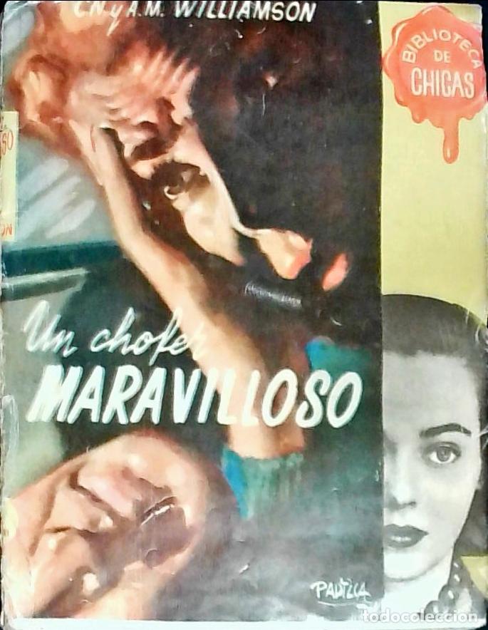 Libros: Un chofer maravilloso - Williamson, C.N. y A. M.: