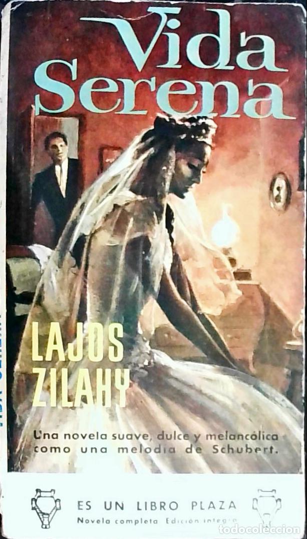 Libros: Vida serena - Zilahy, Lajos: - Foto 1