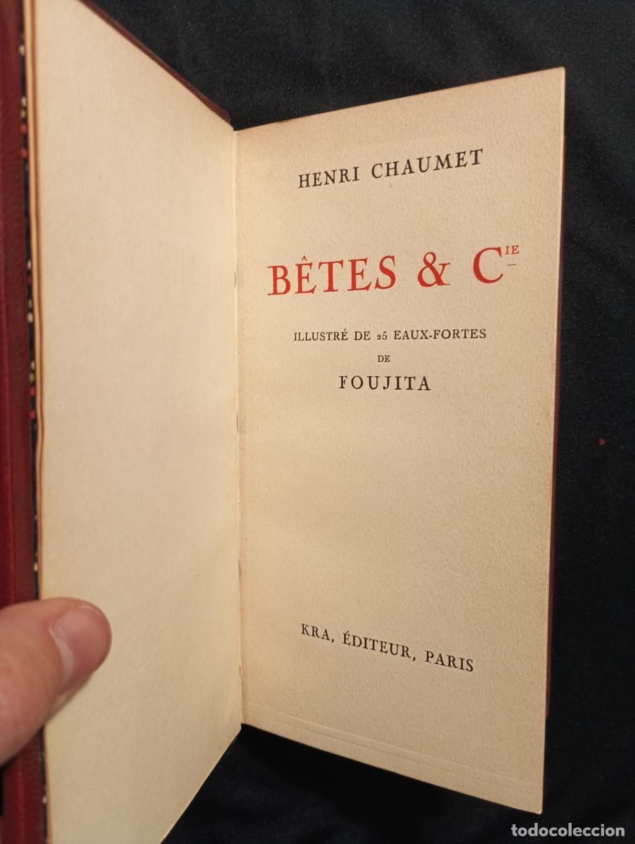 B&uuml;cher: B&ecirc;tes & Cie, 1927. Chaumet, Henri. Aguafuertes originales de FOUJITA