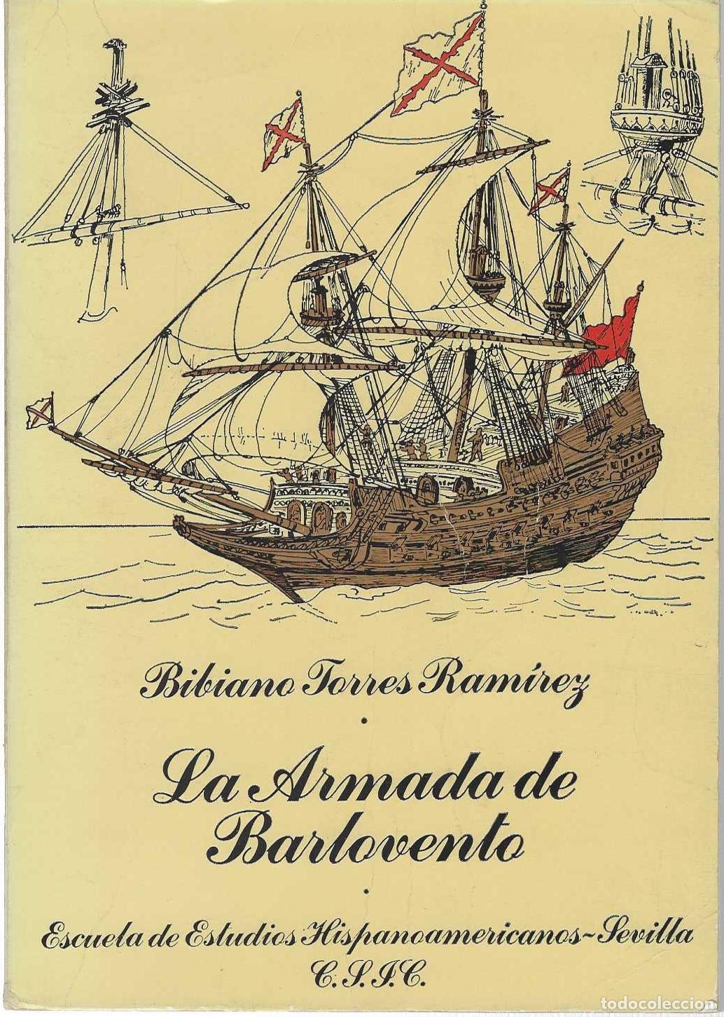 Libri di seconda mano: La Armada de Barlovento. - TORRES RAMIREZ, Bibiano.