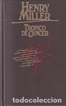 B&uuml;cher: Tr&oacute;pico de C&aacute;ncer - Henry Miller