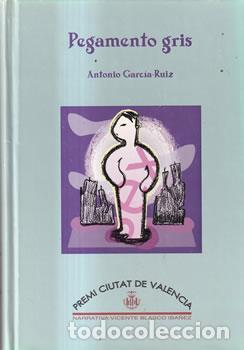 Libros: Pegamento gris - Antonio Garc&iacute;a- Ruiz