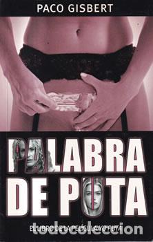 Libros: Palabra de puta - Paco Gisbert