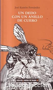 books: Un dedo con un anillo de cuero - Jos&eacute; Ram&oacute;n Fern&aacute;ndez