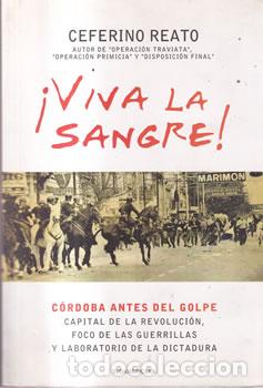 Libros: &iexcl;Viva la Sangre! - Ceferino Reato - Foto 1