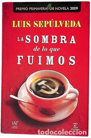 Libros: La sombra de lo que fuimos