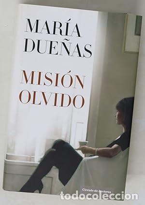 Libros: Misi&oacute;n olvido - Mar&iacute;a Due&ntilde;as
