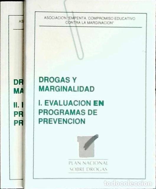 Livres: Drogas y marginalidad.Tomo I: evaluaci&oacute;n de programas de prevenci&oacute;n. Tomo II: Evaluaci&oacute;n de programa