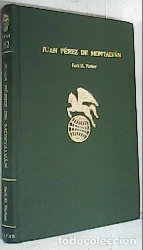 Libri di seconda mano: Juan P&eacute;rez de Montalv&aacute;n - Parker, Jack Horace: