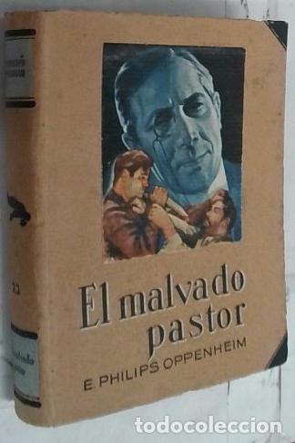 Libros: El malvado pastor - Philips Oppenheim, E.: - Foto 1