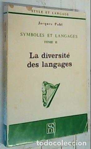 Libros: Symboles et langages. Tome II, La diversit&eacute; des langages - Pohl, Jacques: